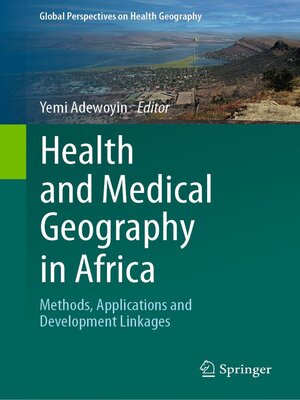 cover image of Health and Medical Geography in Africa